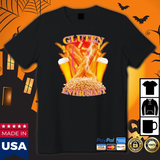 Gluten Enthusiast Shirt