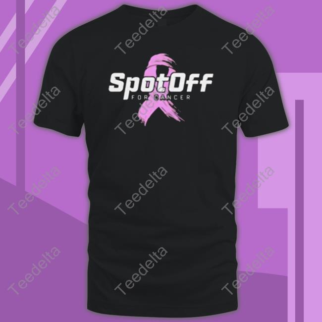 Spotoff For Cancer T-Shirt