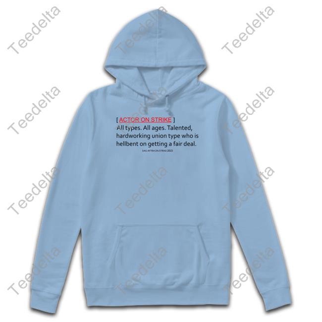 Actor On Strike Shirt