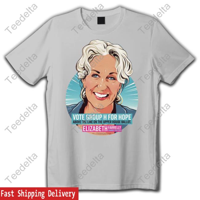 Nordacious Vote Group H For Hope About The Line On The Upper House Ballot Tee Shirt