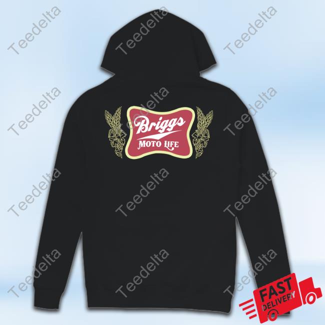 Notdaytonbriggs Briggs Moto Life Crewneck Sweatshirt Official Briggs Moto Life Crewneck Sweatshirt