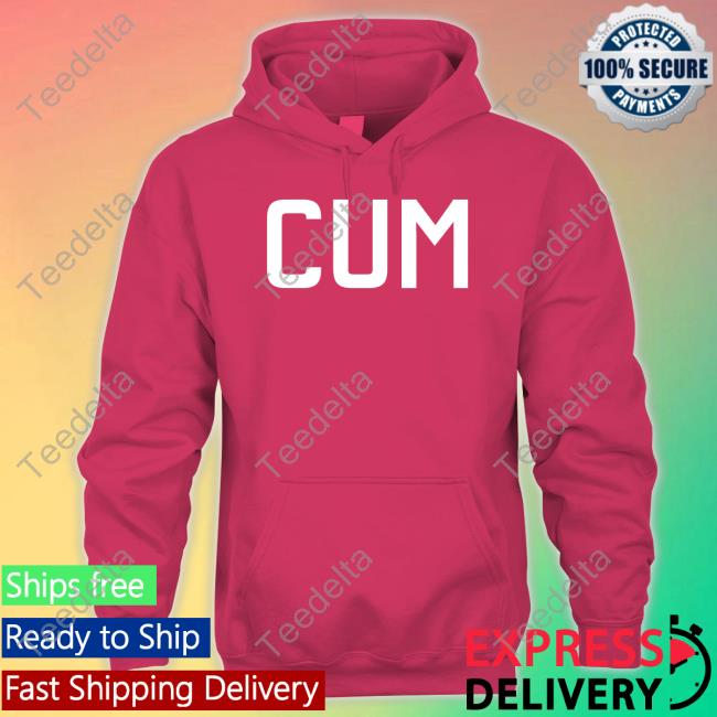 Cum Hoodie