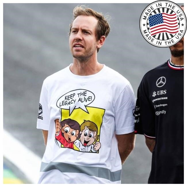 Sebastian Vettel Keep The Legacy Alive Shirt