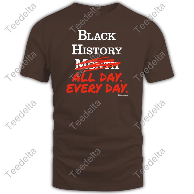 Kenny Akers Black History Month All Day Every Day Long Sleeve T Shirt