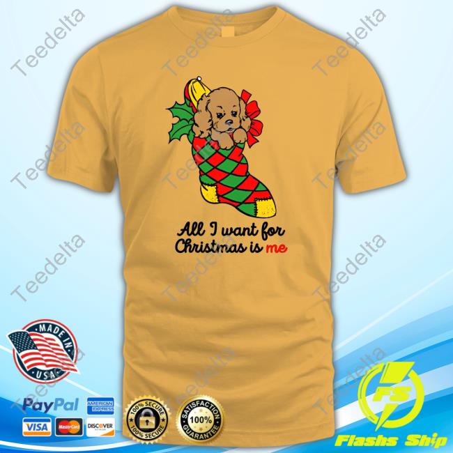 Thegoodshirts All I Want For Christmas Is Me T-Shirt Official All I Want For Christmas Is Me Funny Shirt