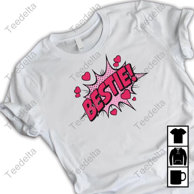Mixoloshe Store Bestie T Shirt