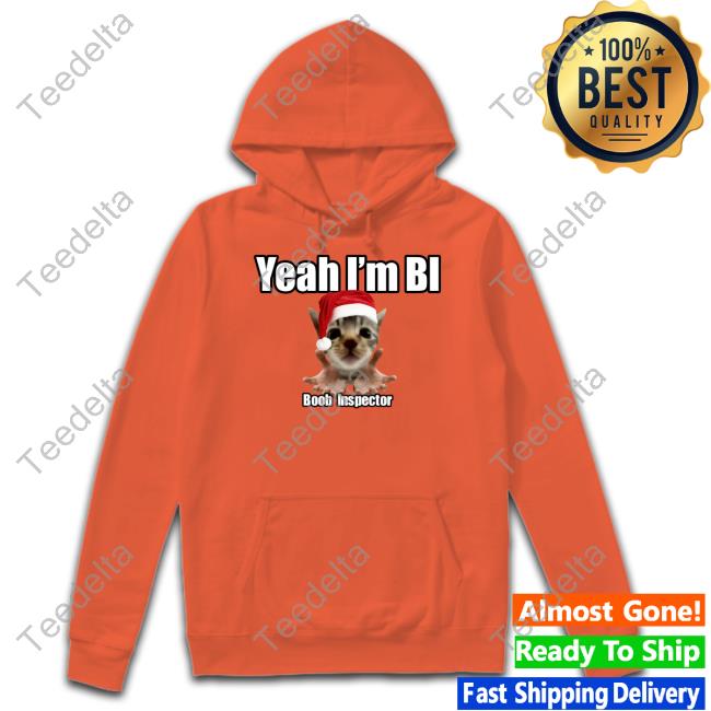 Shirtsupremacy Shop Yeah I'm Bi Boob Inspector Christmas Shirt