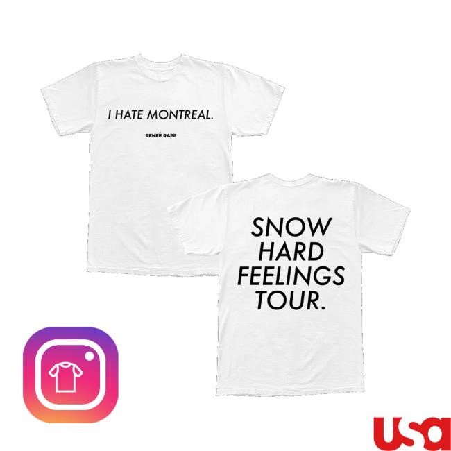 Reneé Rapp Official Store Merch I Hate Montreal Shirts