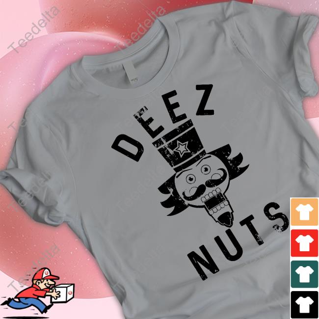 George Deez Nuts T Shirt Nutcracker