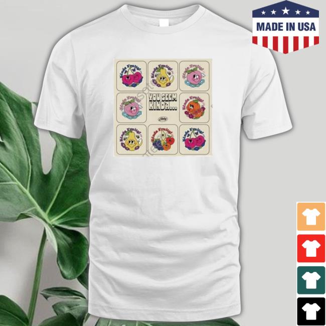 Official You Seem Kinda Fruity T-Shirt