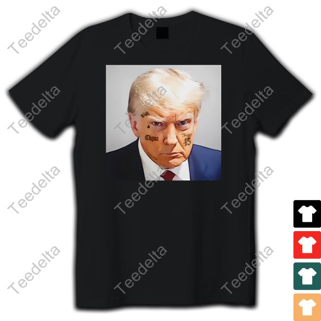New Shirt Trump Face Tattoo