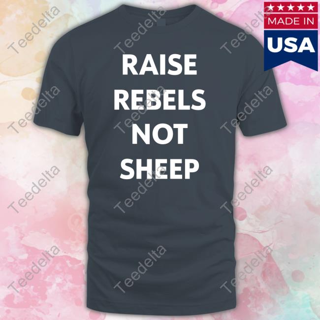 Chris Evans Raise Rebels Not Sheep Hoodie