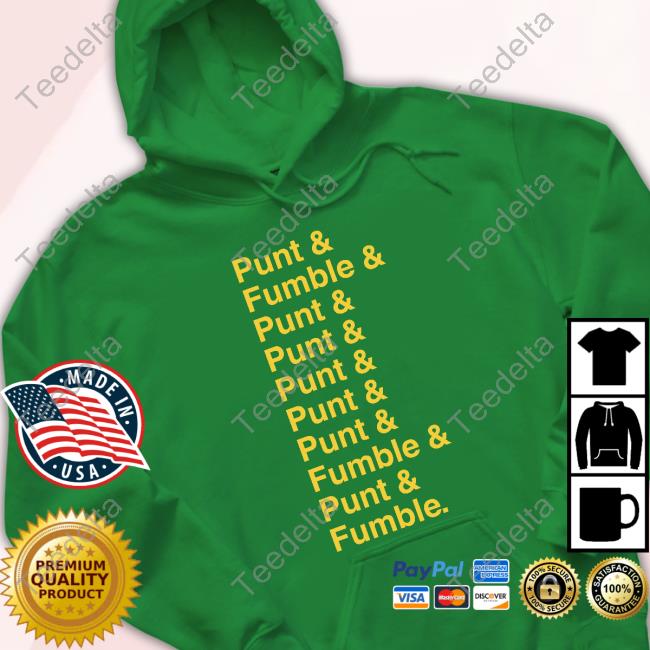 Soundoff13 Punt & Fumble Shirt Punt & Fumble & Punt & Punt Sweatshirt
