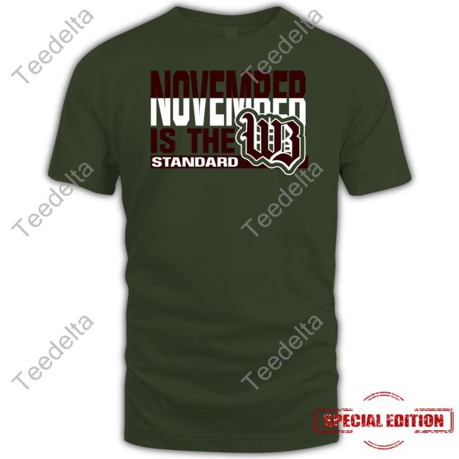 Riseasone November Is The Standard Wb Shirt