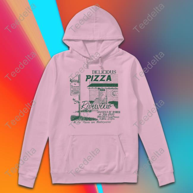 Delicious Pizza Riverview Shirt, T Shirt, Hoodie, Sweater, Long Sleeve T-Shirt And Tank Top