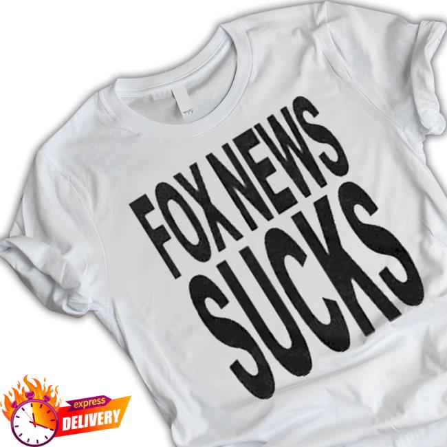 Fox News Sucks Funny shirt