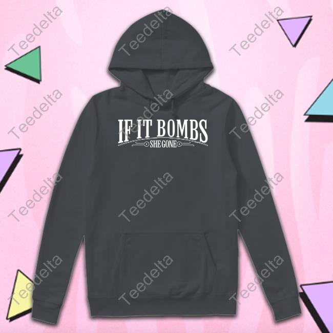 Thedenofnerds If It Bombs She Gone T-Shirt