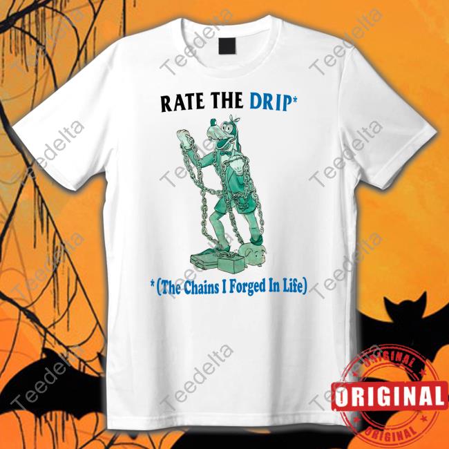 Rate The Drip The Chains I Forged In Life Long Sleeve T Shirt Jmcgg