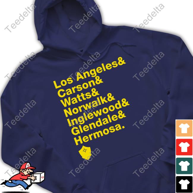 Official Los Angeles & Carson & Watts & Norwalk & Inglewood & Glendale & Hermosa T Shirt