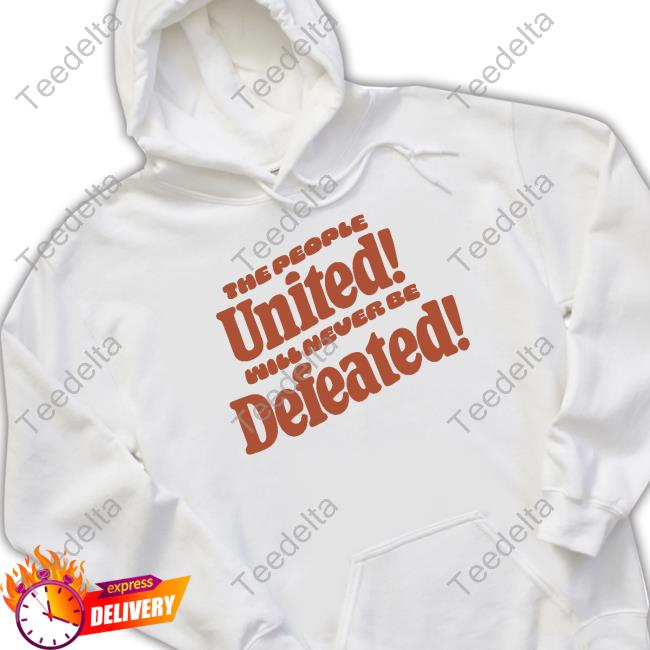 The People United Will Never Be Defeated Long Sleeve Shirt