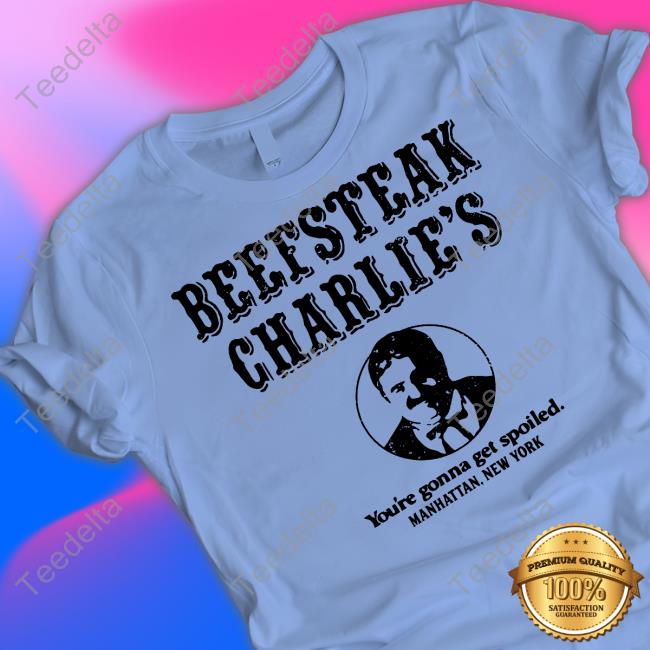 Oldschoolshirts Store Beefsteak Charlie's Tank Top Oldschoolshirts Merch Beefsteak Charlie's You're Gonna Get Spoiled Manhattan New York Tee