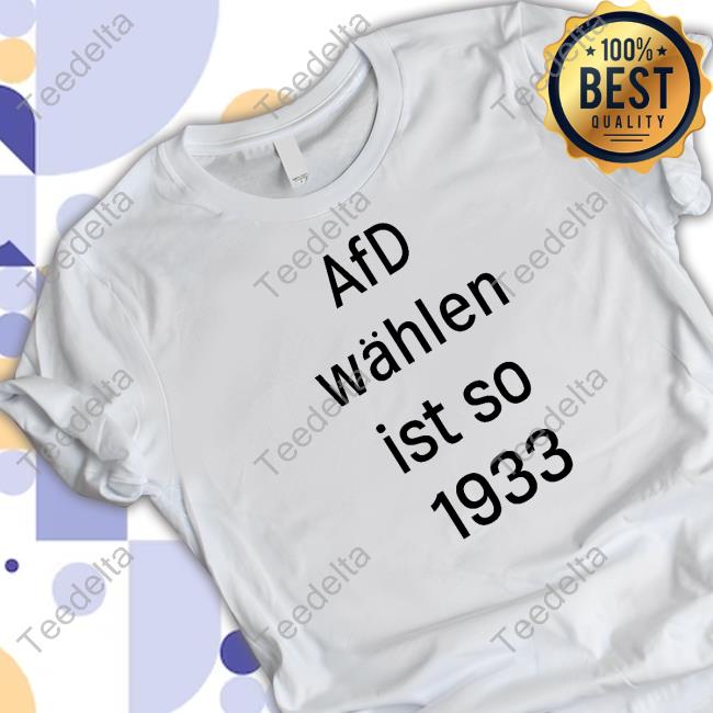 Collien Ulmen Wearing Afd Wahlen Ist So 1993 Tee