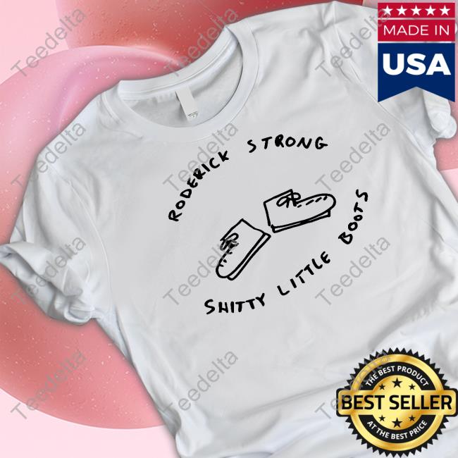 Roderick Strong Shitty Little Boots Long Sleeve T Shirt