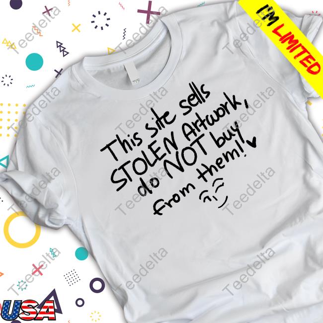 Wizardeddas This Site Sells Stolen Artwork Do Not Buy From Them Tee Shirt