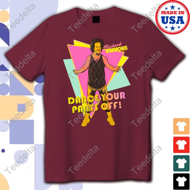 Unisex 2X Dance Your Pants Off Richard Simmons Shirt, T Shirt, Hoodie, Sweater, Long Sleeve T-Shirt And Tank Top