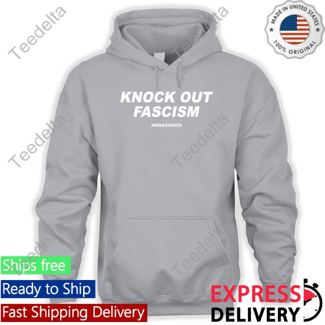 Knock Out Fascism Crewneck Sweatshirt Meidastouch Merch Knock Out Fascism T Shirts