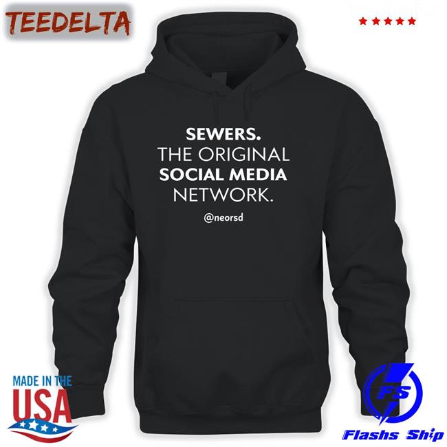 Sewers The Original Social Media Network Shirt