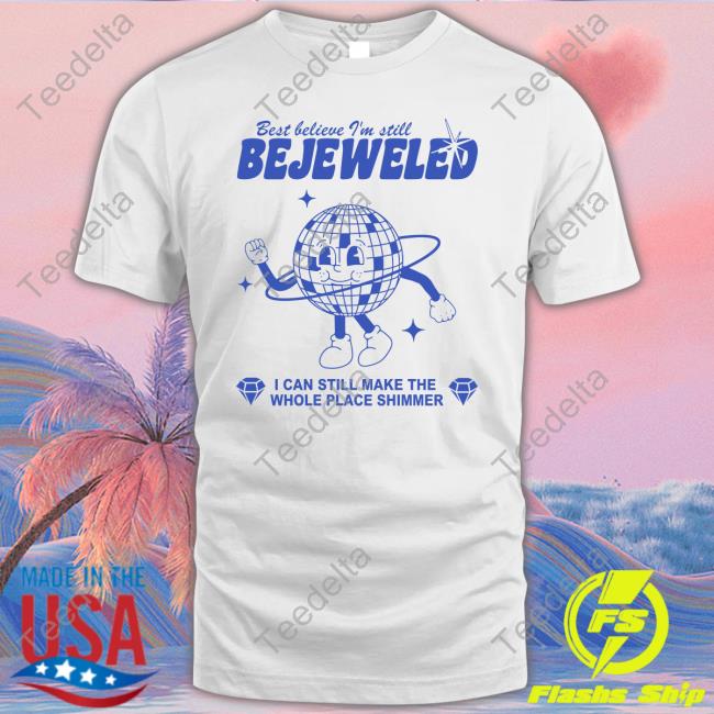 Marinarasauce0 Best Believe I'm Still Bejeweled I Can Make The Whole Place Shimmer Long Sleeve