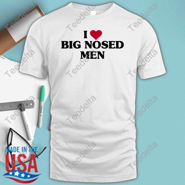Vibe2k I Love Big Nosed Men Sweatshirt