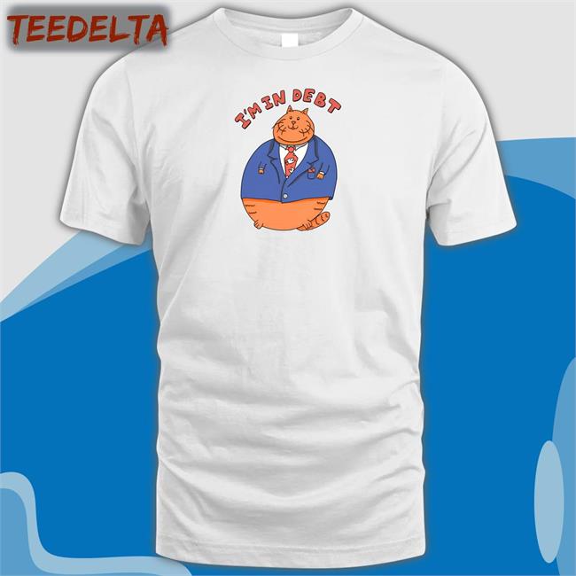 Catwarehouse I'm In Debt Tee
