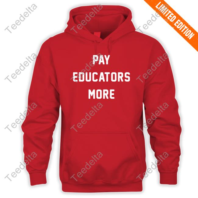 Official Pay Educators More Long Sleeve Shirt