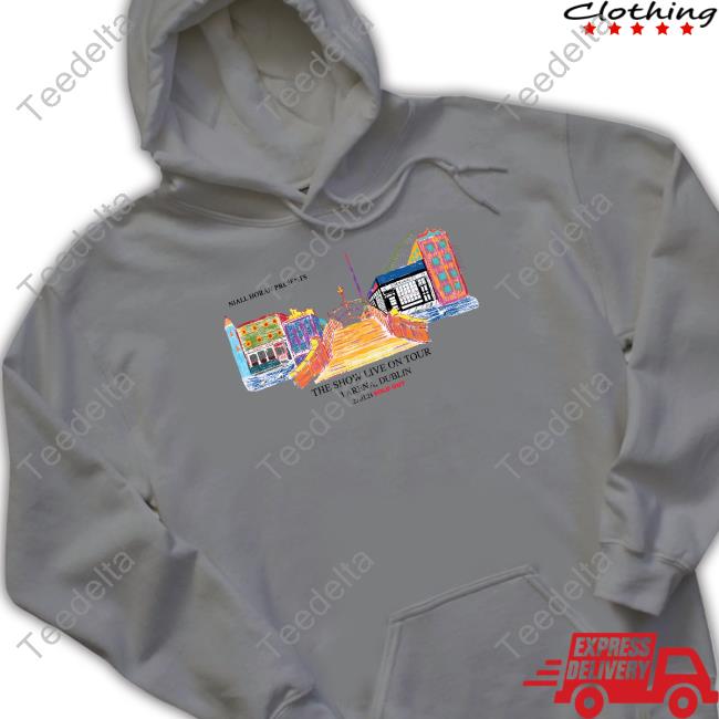 Niall Horan Present The Show Live On Tour 3 Arenan Dublin T Shirt Niall Horan Merch Dublin Night One Illustration Sweatshirt