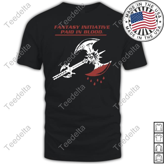 Fantasy Initiative Paid In Blood 100% Pure American Fantasy Hoodie Sweatshirt