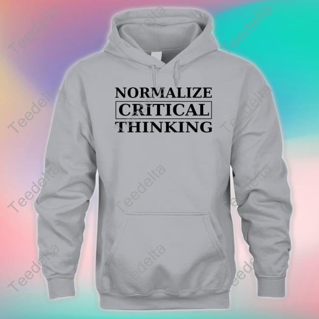 Clown World ™ Normalize Critical Thinking Tee