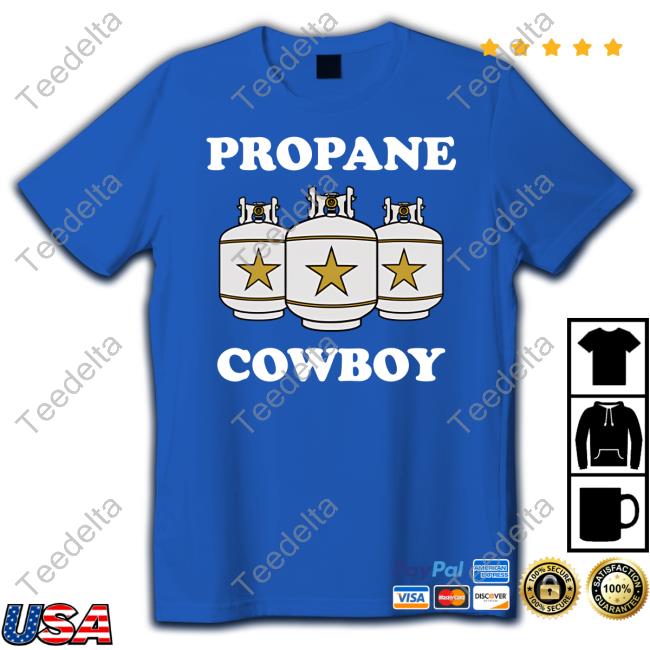 Propane Cowboy T Shirt
