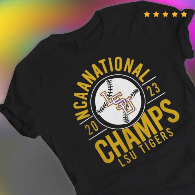 Lsu Tigers Baseball 2023 National Champions Shirt