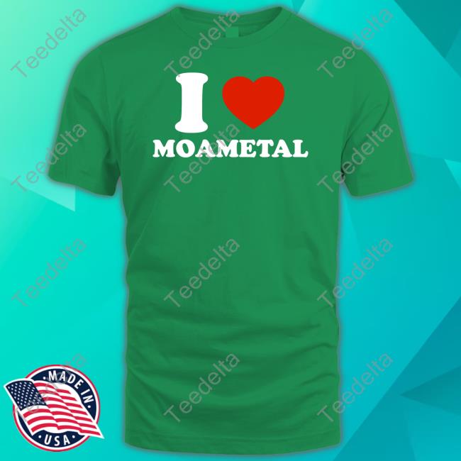 Rockstarmoa I Love Moametal T-Shirt