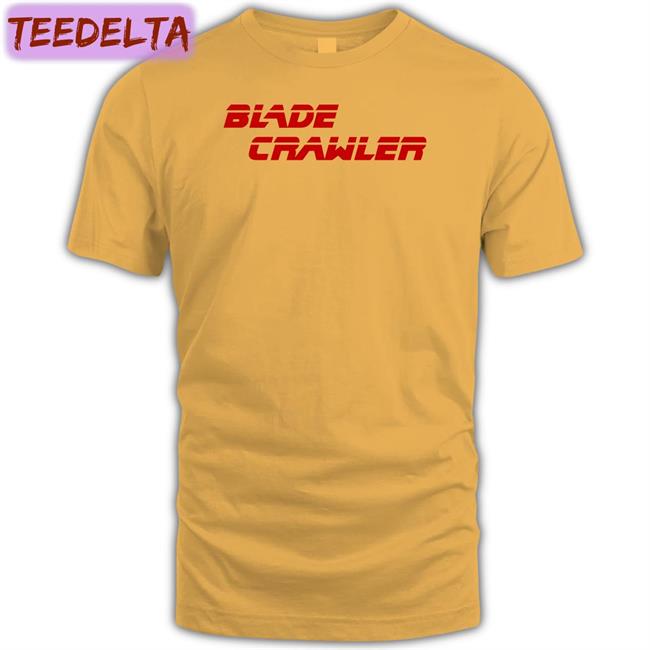 Funny Blade Crawler Shirt