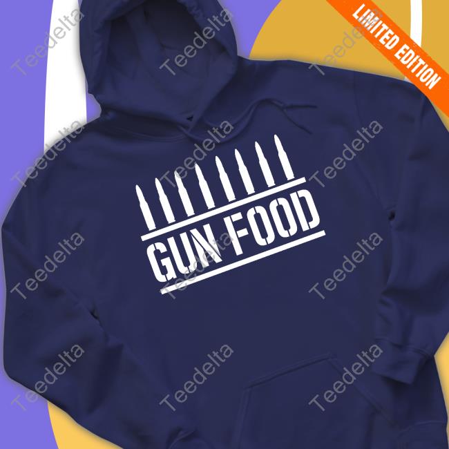 Gun Food Shirts