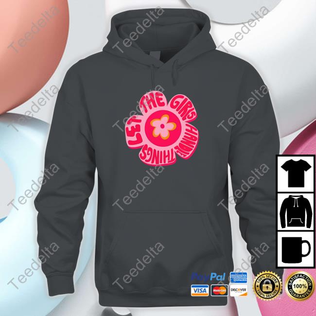 Let The Girls Handle Things Hoodie