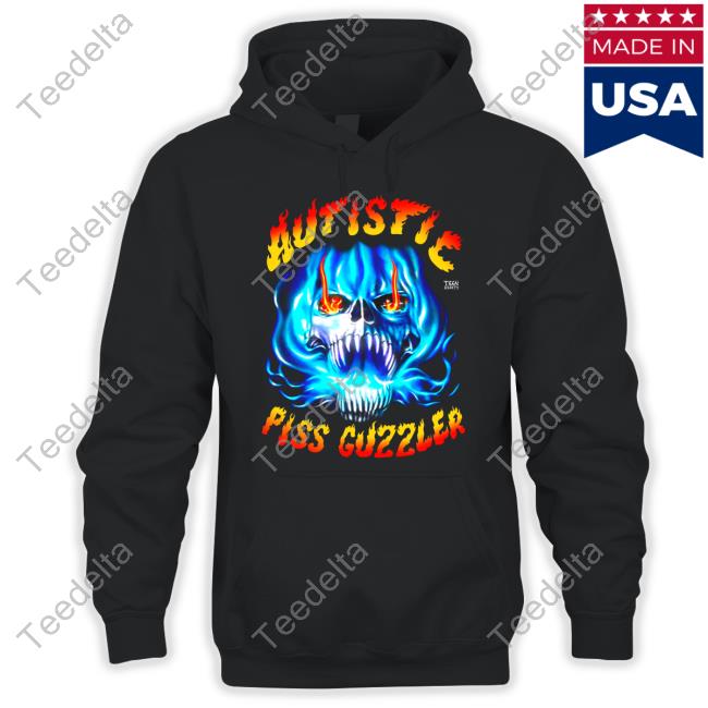 Teen Hearts Autistic Piss Guzzler Hoodie Sweatshirt