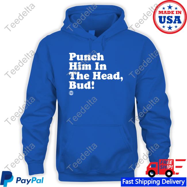 Triple B Punch Him In The Head Bud T Shirt