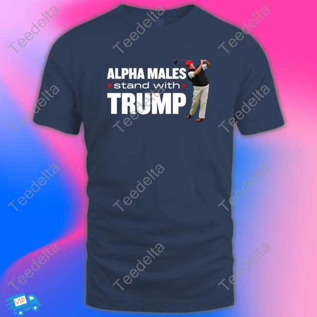 Alpha Males Stand With Trump Hoodie Nickadamsusa Merch