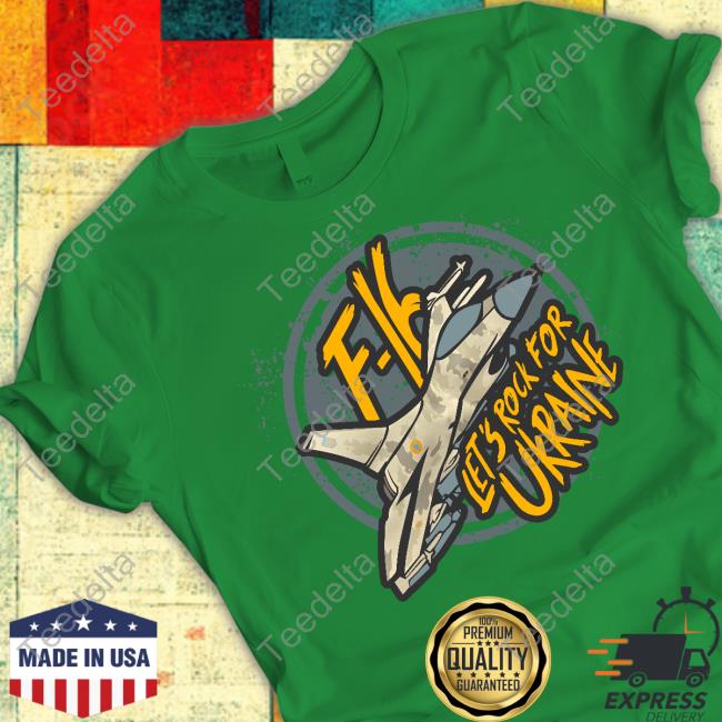 F-16 Let's Rock For Ukraine Sweatshirt