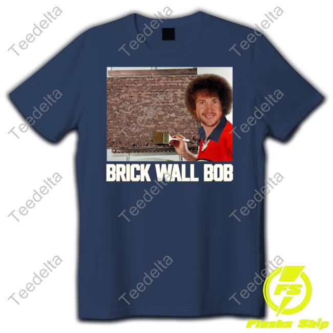 Brick Wall Bob Painting Shirt