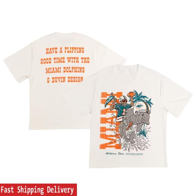 Miami Dolphins Merch Unisex Cream Duvin X Miami Dolphins Flippin Shirts